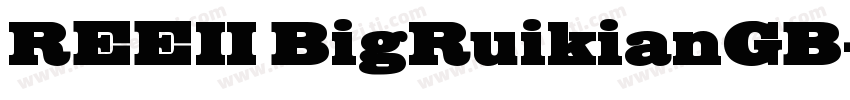 REEII BigRuikianGB字体转换